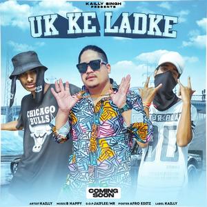 UK KE LADKE (Explicit)