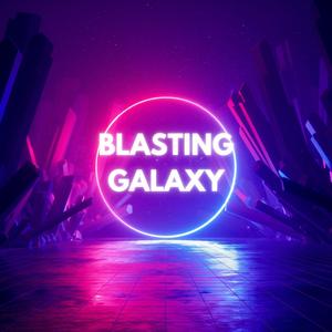 Blasting Galaxy