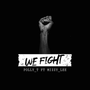 We Fight (Explicit)