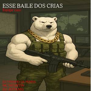 ESSE BAILE DOS CRIAS (Explicit)