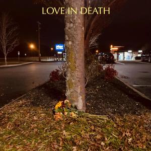 LOVE IN DEATH (Explicit)