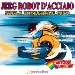 Jeeg Robot d'acciaio(Sigla integrale 1979)