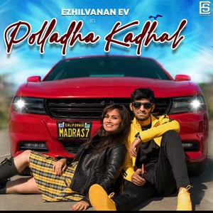 Polladha Kadhal (feat DV) [Explicit]