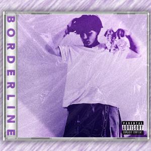 Borderline (Explicit)