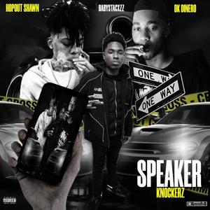 Speaker Knockerz (feat. Hopout Shawn & Babystacxzz) [Explicit]