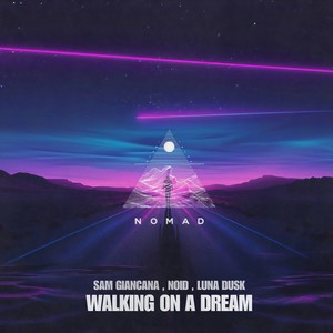 Walking On A Dream