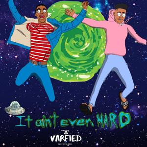 It Ain't even HARD (feat. Assaz Beatz) (Explicit)