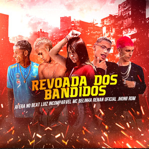 Revoada dos Bandidos (Explicit)