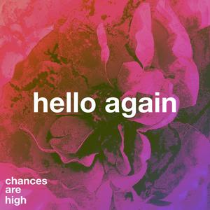 Hello Again (Explicit)