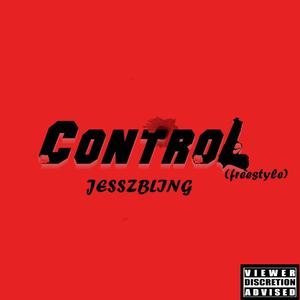 Control (Freestyle) [Explicit]