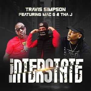 Interstate (feat. Mac G & Tha J) (Explicit)