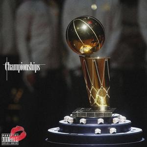 Championships (Explicit)