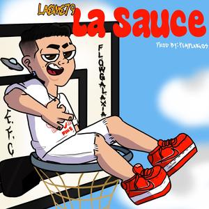 La sauce (Explicit)