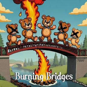 Burning Bridges (feat. kennedyxoxo) [Explicit]