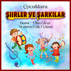 Çocuklara Şiirler Ve Şarkılar