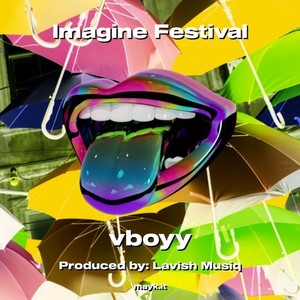 Imagine Festival (Explicit)