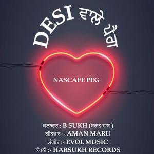 DESI WALE PEG (feat. EVOL MUSIC)