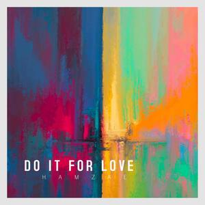 Do it for love