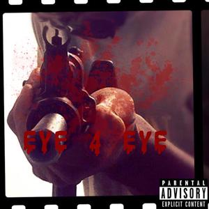 EYE 4 EYE (Explicit)