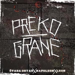 Preko Grane (feat. Leon & Napoleon)