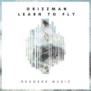 Learn To Fly (Original Mix)