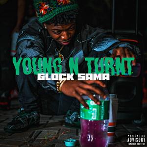 Young N Turnt (Explicit)