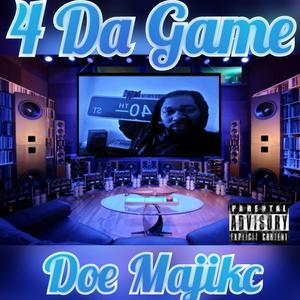 4 Da Game (Explicit)