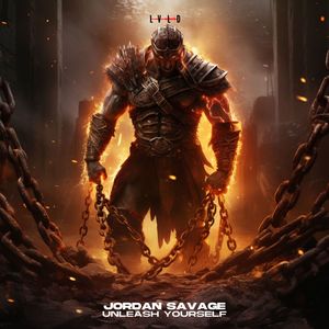 Jordan Savage - Unleash Yourself