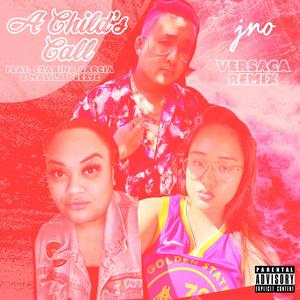 A Child's Call (feat. Czarina Garcia & Malila Deezje) (Versaca Remix)