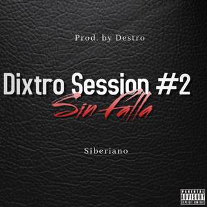 Dixtro Session #2 (Sin Falla)