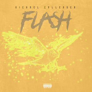 Michael Callender - Flash (Explicit)