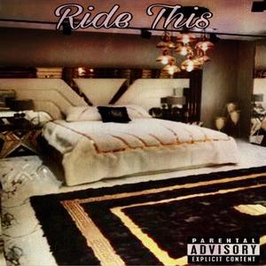 Ride This (Explicit)