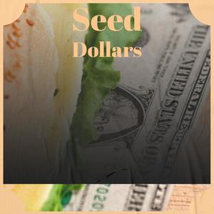 Seed Dollars