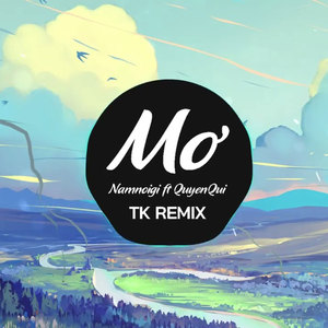 Mơ (Tk Remix)