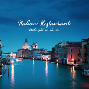 Italian Restaurant: Midnight in Venice