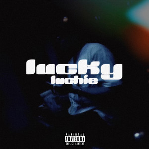 Lucky Luchie (Explicit)