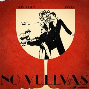 No vuelvas (feat. Jay'es)