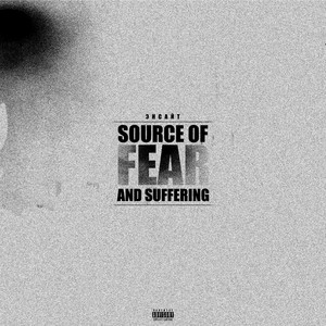 Source of Fear and Suffering (Explicit)