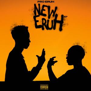 NEW ERUH (Explicit)