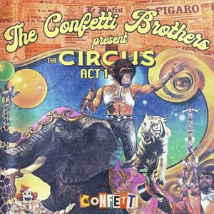 The Circus: Act I (Explicit)