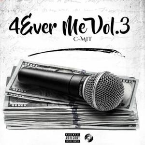 4 Ever Me, Vol. 3 (Explicit)