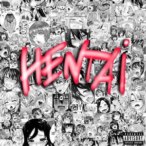 Hentai (feat. 10grazie) [Explicit]