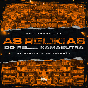 As Relikias do Rell Kamasutra (Explicit)