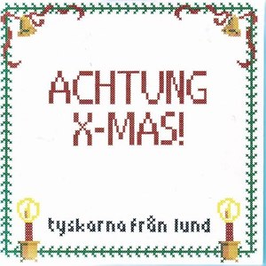 Achtung X-mas!