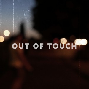 Out of Touch (Explicit)