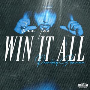 Win It All (Explicit)