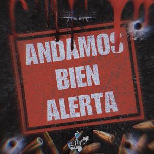 Andamos Bien Alerta (D83 V2) [Explicit]