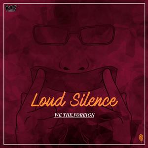 Loud Silence