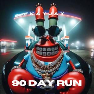 90 Day Run (Explicit)