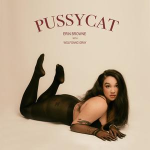 Pussycat(feat. Wolfgang Gray)
